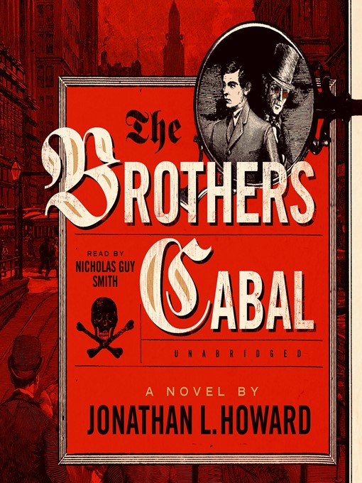 Title details for The Brothers Cabal by Jonathan L. Howard - Wait list